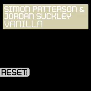 Download track Vanilla (Original Mix) Jordan Suckley, Simon Patterson