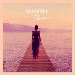 Download track I Know You Are Out There Somewhere Mascha