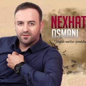 Download track Hajde Mere Zemren Nexhat Osmani