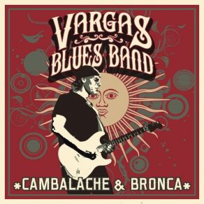 Download track Sucio Y Desprolijo Vargas Blues Band