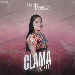 Download track Señor Yo Soy María Tambriz