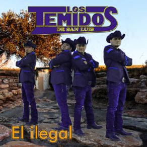 Download track El Ilegal Los Temidos De San Luis