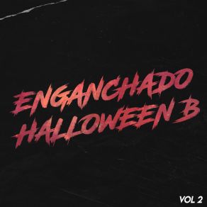 Download track Enganchado Halloween B Vol 2F DJ Vane Perez