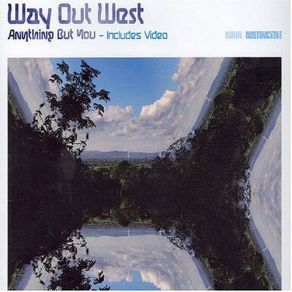 Download track Anything But You (Original Mix) Way Out West