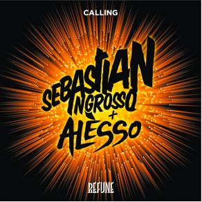 Download track Calling (Lose My Mind) [Radio Edit] Sebastian Ingrosso, Alesso