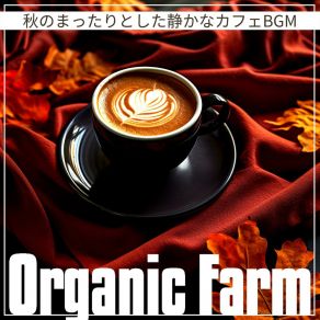 Download track Coffeehouse Reflections Organic Farm