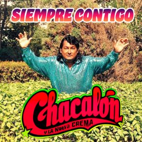 Download track El Amor De Ayer Chacalon Y La Nueva Crema