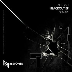 Download track Blackout (Lowerzone Remix) Anton I