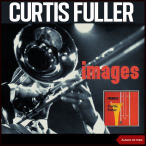 Download track Bang Bang Curtis Fuller Sextette