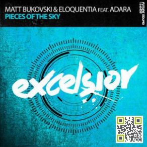 Download track Pieces Of The Sky Uplifting Mix Ada, Matt Bukovski, Eloquentia, Adara