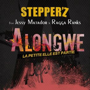 Download track Alongwé (La Petite Elle Est Partie) Ragga Ranks