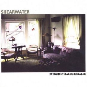 Download track You Took Your Mistakes Too Hard Shearwater