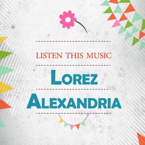 Download track Baby Don't You Cry LOREZ ALEXANDRIA