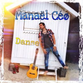 Download track Danse (Radio Edit) Manaël Céo