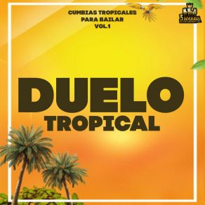 Download track Candela Pura Duelo Tropical