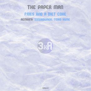 Download track Fries And A Diet Coke (Sundrowner Remix) Paper Man