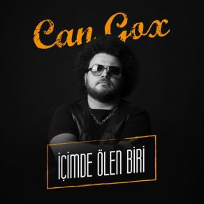 Download track İçimde Ölen Biri' Can Gox