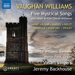 Download track Hadley: My Beloved Spake Vasari Singers, Roderick Williams, Jeremy Backhouse, Martin Ford