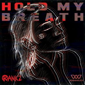 Download track Hold My Breath Rankz