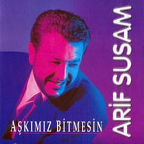 Download track Aşkımız Bitmesin Arif Susam