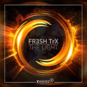 Download track The Light (Radio Edit) FR3SH TrX