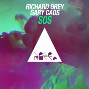 Download track SOS (Richard Grey Deep Deep Mix) Richard Grey, GARY CAOS