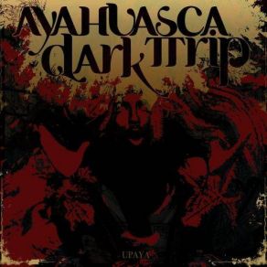 Download track The Vine Ayahuasca Dark Trip