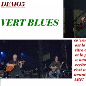 Download track VERT BLUES Ww Crapul'Blues