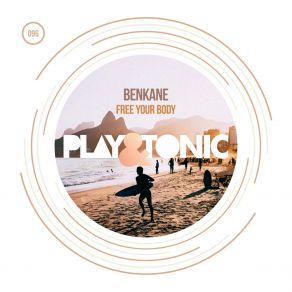 Download track Free Your Body BenKane