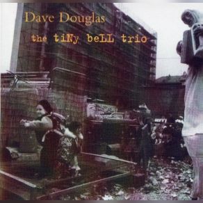 Download track La Belle Saison Dave Douglas