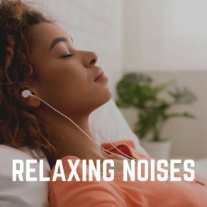 Download track Never Have I Ever Soothing White Noise For Relaxation