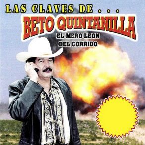 Download track Gatilleros De Alta Escuela Beto Quintanilla El Mero Leon Del Corrido