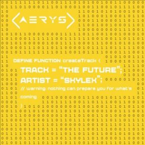 Download track The Future (Extended Mix) Skylex