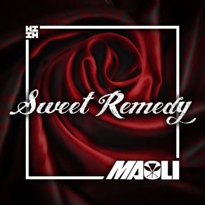 Download track Sweet Remedy Maoli