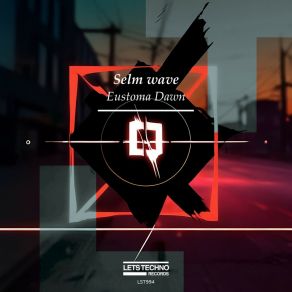 Download track Eustoma (Original Mix) Selm Wave