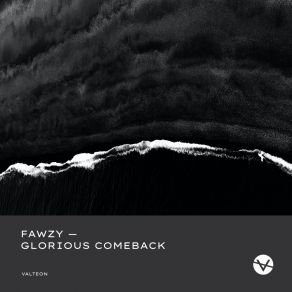 Download track Glorious Comeback FAWZY