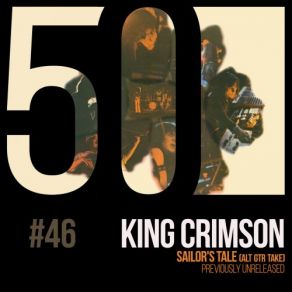 Download track Sailor's Tale (Alt Gtr Take) (Previously Unreleased) King Crimson