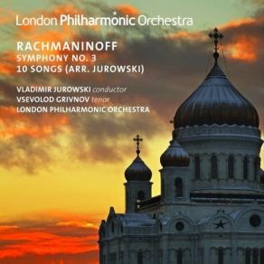 Download track Songs (Arr. Jurowski) - What Happiness, Op. 34 No. 3 The London Philharmonic Orchestra, Vsevolod Grivnov, Vladimir Jurowski, LPO