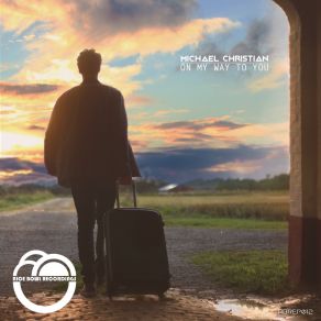 Download track On My Way To You (Extended Mix) Christian Michael