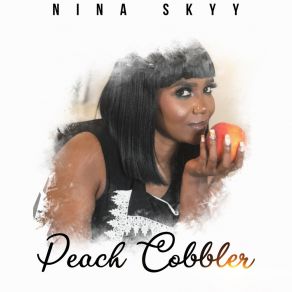 Download track Peach Cobbler Nina Sky