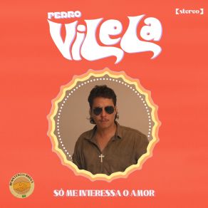 Download track Só Me Interessa O Amor Pedro Vilela