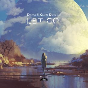 Download track Let Go (Instrumental Mix) Claire Donzelli