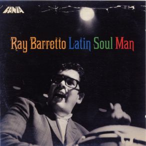 Download track A Deeper Shade Of Soul Ray Barretto