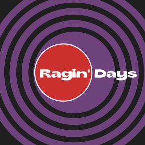 Download track Something Wrong RAGIN' DAYS