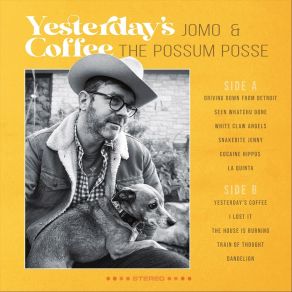 Download track Yesterday's Coffee JoMo, The Possum Posse