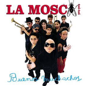 Download track Buenos Muchachos La Mosca Tsé - Tsé