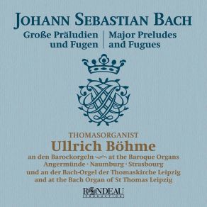 Download track 07. Prelude & Fugue In G Major, BWV 541 I. Prelude Johann Sebastian Bach