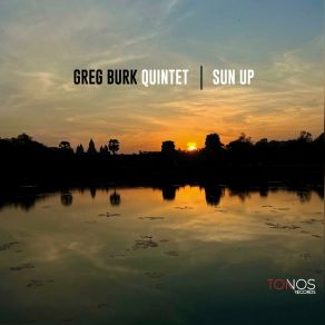 Download track Sun Up Greg Burk Trio