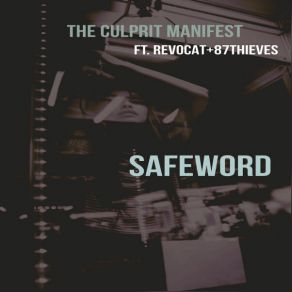 Download track SafeWord (Revocat Mix) The Culprit ManifestRevocat