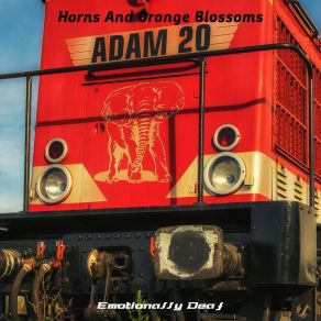 Download track Horns And Orange Blossoms Emotionally Deaf